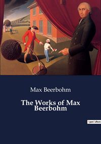 Produktbild: The Works of Max Beerbohm