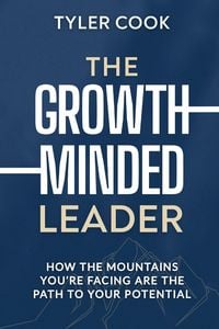 Produktbild: The Growth-Minded Leader