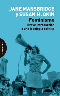 Produktbild: Feminismo : breve introducci&oacute;n a una ideolog&iacute;a pol&iacute;tica
