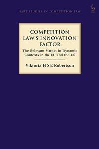 Produktbild: Robertson, V: Competition Law's Innovation Factor