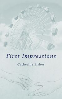Bild vom Artikel First Impressions vom Autor Catherine Fisher
