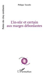 Produktbild: L'in-s&ucirc;r et certain aux marges d&eacute;bordantes