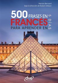 Produktbild: 500 frases de franc&eacute;s para aprender en 5 d&iacute;as