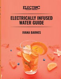 Produktbild: Electrically Infused Water Guide