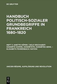 Produktbild: Honn&ecirc;te homme, Honn&ecirc;tet&eacute;, Honn&ecirc;tes gens. Nation
