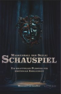 Produktbild: Maskenball der Seele: Schauspiel