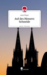 Produktbild: Auf des Messers Schneide. Life is a Story - story.one