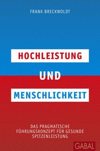 Produktbild: Hochleistung und Menschlichkeit