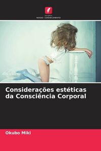 Produktbild: Considera&ccedil;&otilde;es est&eacute;ticas da Consci&ecirc;ncia Corporal