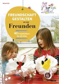 Produktbild: Freundschaft gestalten mit den Freunden