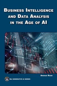 Produktbild: Business Intelligence and Data Analysis in the Age of AI