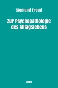Produktbild: Sigmund Freud gesammelte Werke / Zur Psychopathologie des Alltagslebens