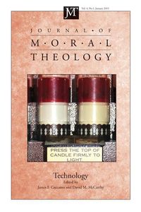 Produktbild: Journal of Moral Theology, Volume 4, Number 1: Technology