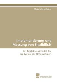 Produktbild: Implementierung und Messung von Flexibilit&auml;t