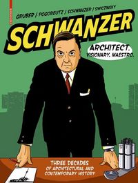 Produktbild: Schwanzer - Architect. Visionary. Maestro.