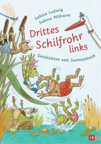 Bild vom Artikel Drittes Schilfrohr links – Geschichten vom Seerosenteich vom Autor Sabine Ludwig