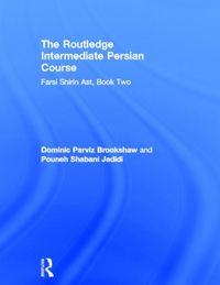 Bild vom Artikel Brookshaw, D: The Routledge Intermediate Persian Course vom Autor Dominic Parviz Brookshaw