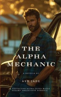 Produktbild: The Alpha Mechanic