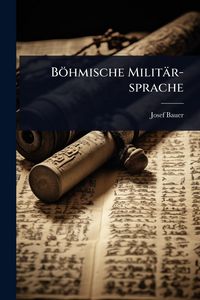 Produktbild: B&ouml;hmische Milit&auml;r-sprache