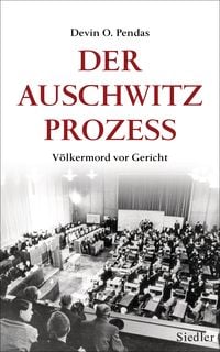 Bild vom Artikel Der Auschwitz-Prozess vom Autor Devin O. Pendas