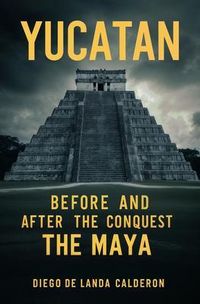 Produktbild: Yucatan Before and After the Conquest