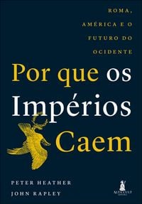 Produktbild: Por que os imp&eacute;rios caem