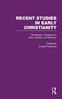 Produktbild: Christianity in Relation to Jews, Greeks, and Romans