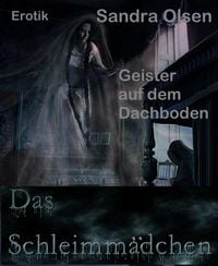 Produktbild: Das Schleimm&auml;dchen