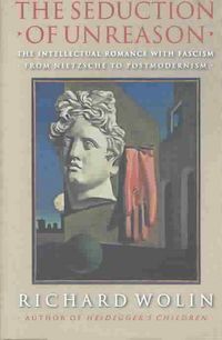 Produktbild: Wolin, R: The Seduction of Unreason