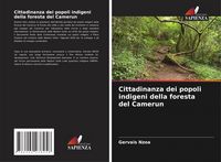 Produktbild: Cittadinanza dei popoli indigeni della foresta del Camerun