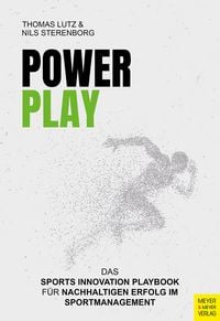 Produktbild: PowerPlay &ndash; Das Sports Innovation Playbook f&uuml;r nachhaltigen Erfolg im Sportmanagement