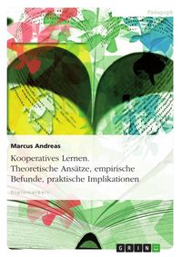 Produktbild: Kooperatives Lernen. Theoretische Ans&auml;tze, empirische Befunde, praktische Implikationen