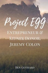Produktbild: Entrepreneur & Kidney Donor, Jeremy Colon