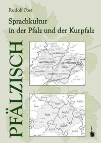 Produktbild: Pf&auml;lzisch. Sprachkultur in der Pfalz und der Kurpfalz
