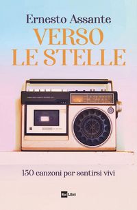 Produktbild: Verso le stelle. 150 canzoni per sentirsi vivi