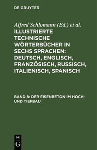 Produktbild: Der Eisenbeton im Hoch- und Tiefbau