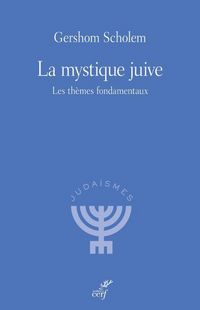 Produktbild: La Mystique Juive : Les Themes Fondamentaux