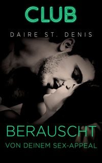 Produktbild: Berauscht von deinem Sex-Appeal