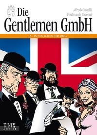 Produktbild: Die Gentlemen GmbH - Gesamtausgabe / In den Klauen der Mafia
