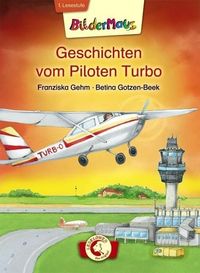 Bild vom Artikel Bildermaus - Geschichten vom Piloten Turbo vom Autor Franziska Gehm
