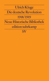 Produktbild: Die deutsche Revolution 1918/1919