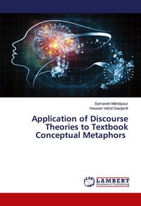 Produktbild: Application of Discourse Theories to Textbook Conceptual Metaphors
