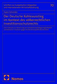 Produktbild: Der Deutsche Kohleausstieg im Kontext des v&ouml;lkerrechtlichen Investitionsschutzrechts
