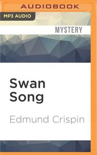 Bild vom Artikel Swan Song vom Autor Edmund Crispin