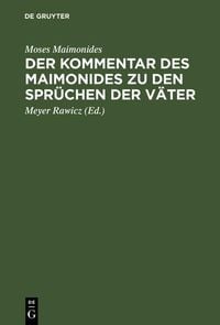 Produktbild: Der Kommentar des Maimonides zu den Spr&uuml;chen der V&auml;ter