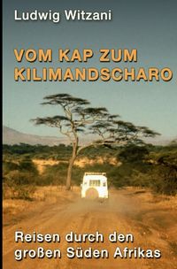 Produktbild: Weltreisen / Vom Kap zum Kilimandscharo