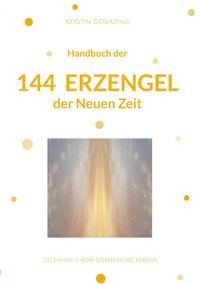 Produktbild: Handbuch der 144 Erzengel der Neuen Zeit
