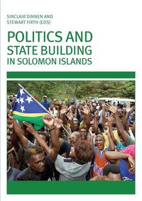 Produktbild: Politics and State Building in Solomon Islands