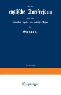 Produktbild: Englische Tarifreform und ihre materiellen, sozialen und politischen Folgen f&uuml;r Europa