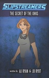 Produktbild: The Secret of the Ohks: A Slipstreamers Adventure